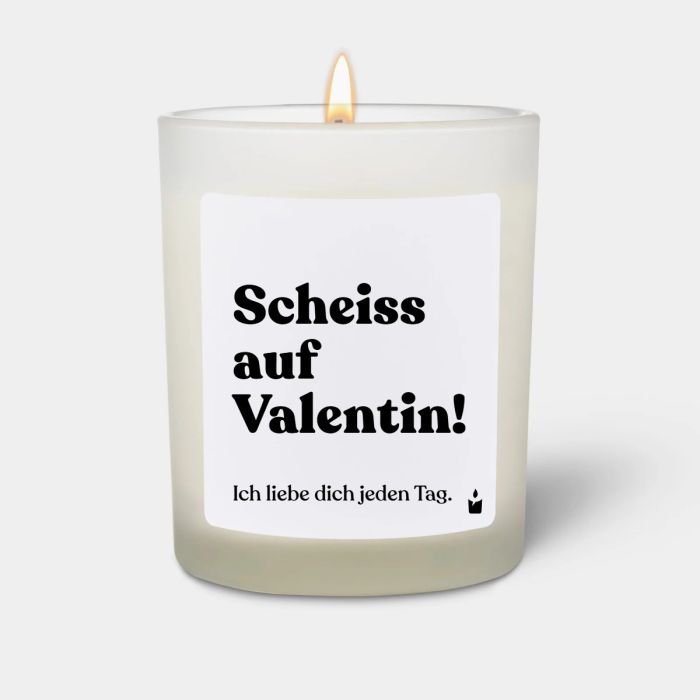 Duftkerze Flowery Scheiss auf Valentin! Ich liebe dich jeden Tag.