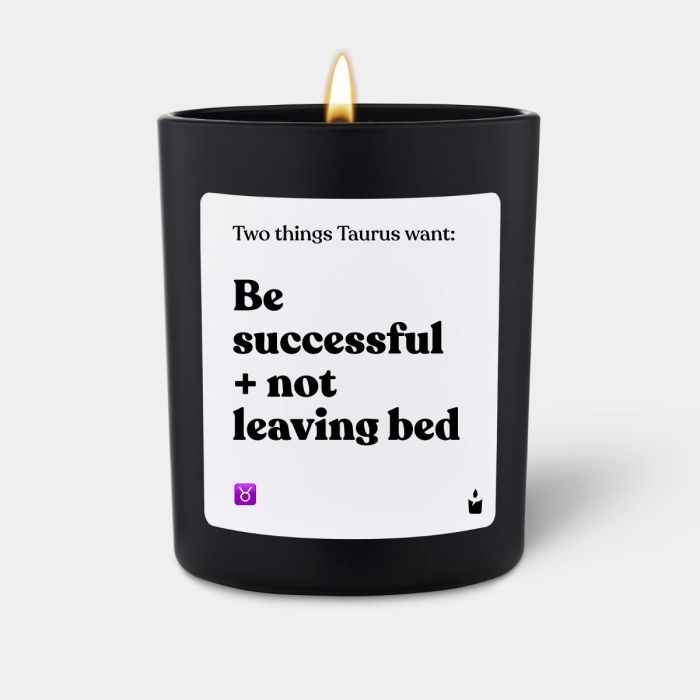 Duftkerze Schwarz Woody Two things Taurus want: Be successful + not leaving bed