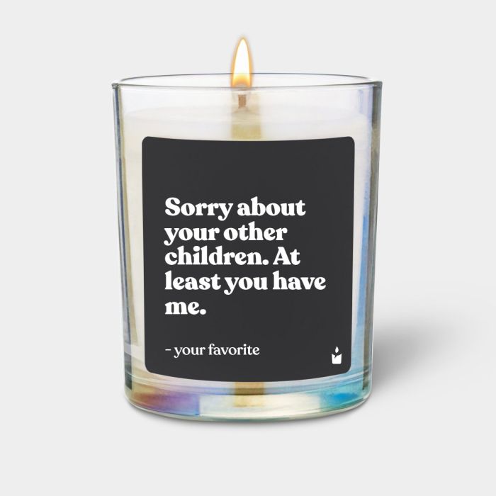 Duftkerze Rainbow Flowery Sorry about your other children. At least you have me. - your favorite