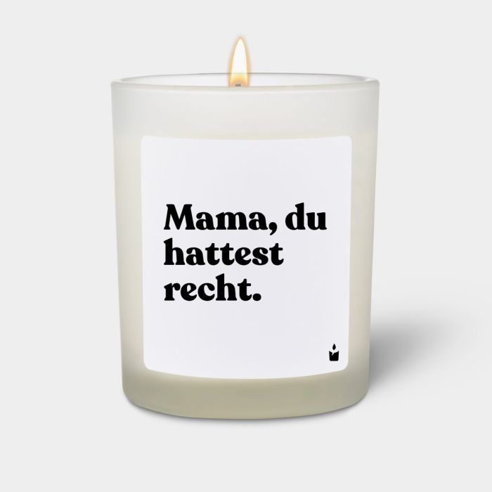 Duftkerze Weiss Woody Mama, du hattest recht.