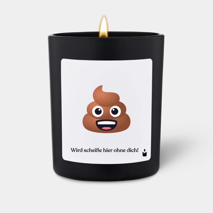 Duftkerze Schwarz Woody Wird scheiße hier ohne dich!