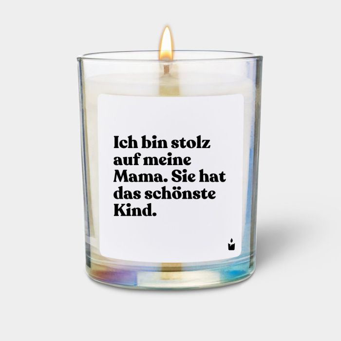 Duftkerze Rainbow Woody Ich bin stolz auf meine Mama. Sie hat das schönste Kind.