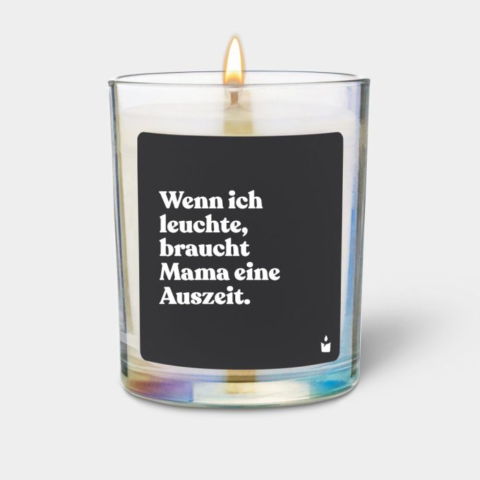 Duftkerze Rainbow Flowery Wenn ich leuchte, braucht Mama eine Auszeit.