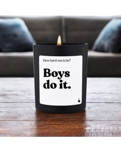 Duftkerze Schwarz Flowery How hard can it be? Boys do it.