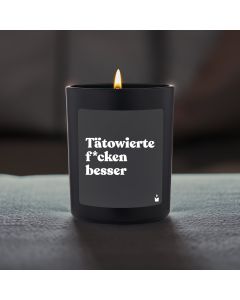 Duftkerze Schwarz Woody Tätowierte f*cken besser