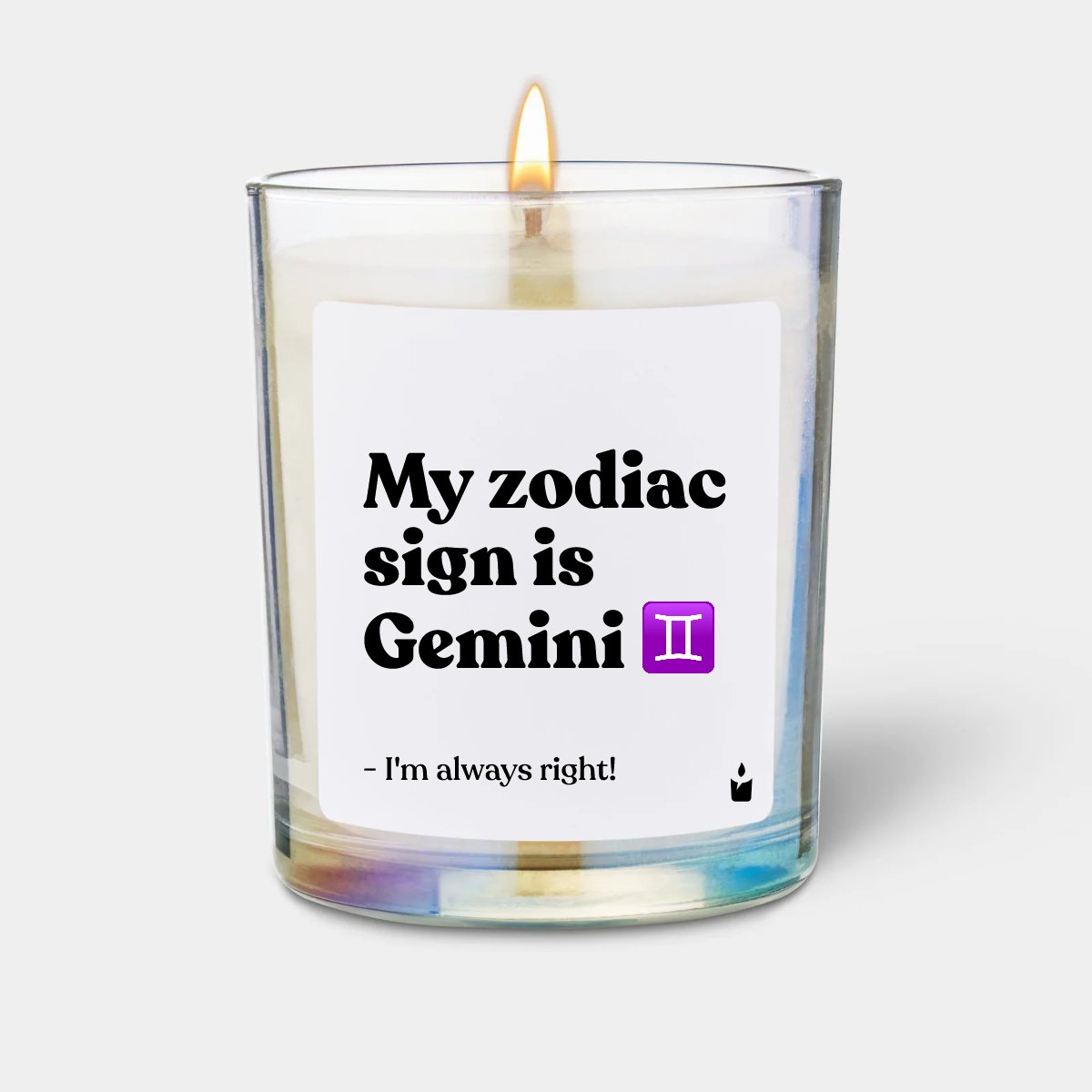 Duftkerze Rainbow Woody My zodiac sign is Gemini – I'm always right!