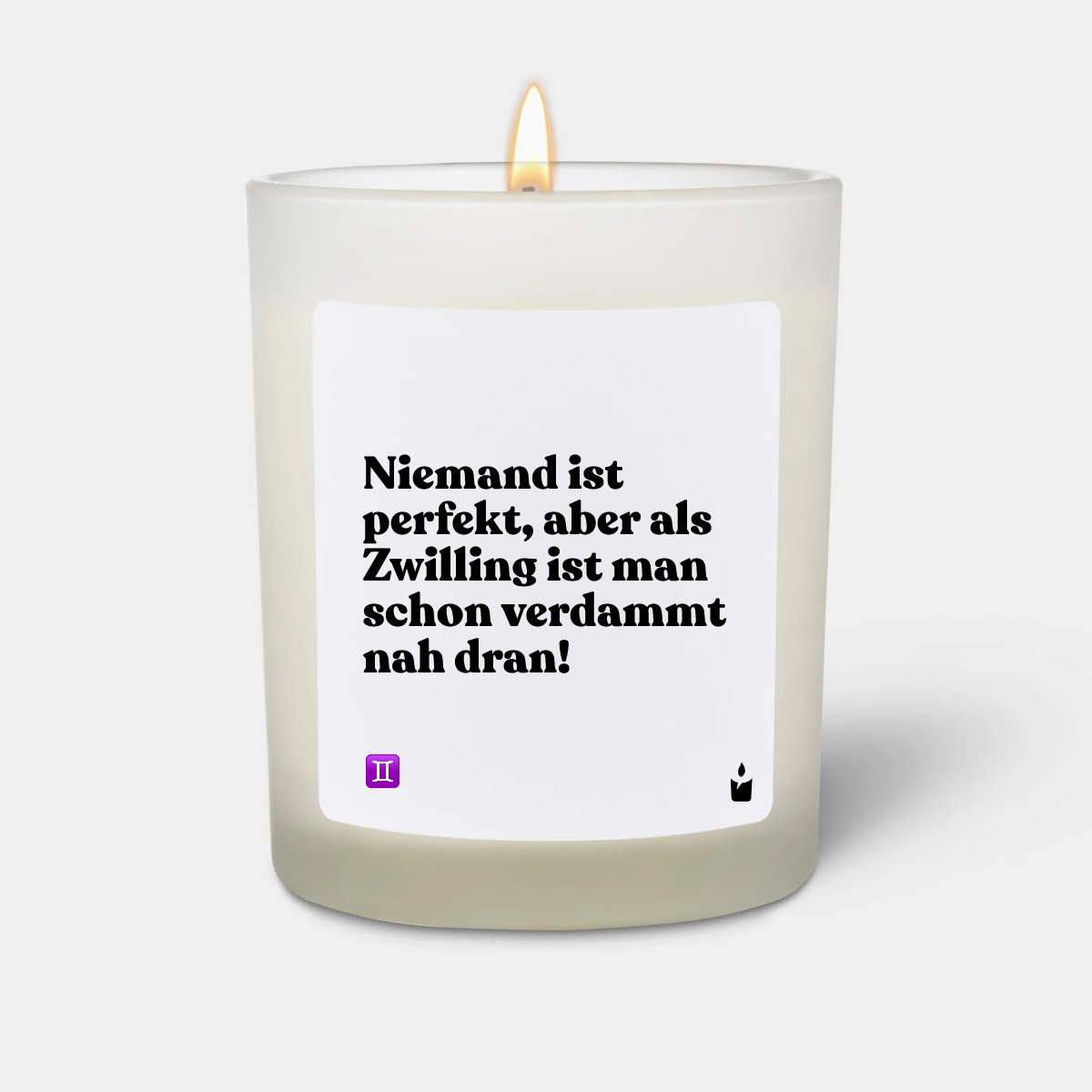 Duftkerze Weiss Woody Niemand ist perfekt, aber als Zwilling ist man schon verdammt nah dran!