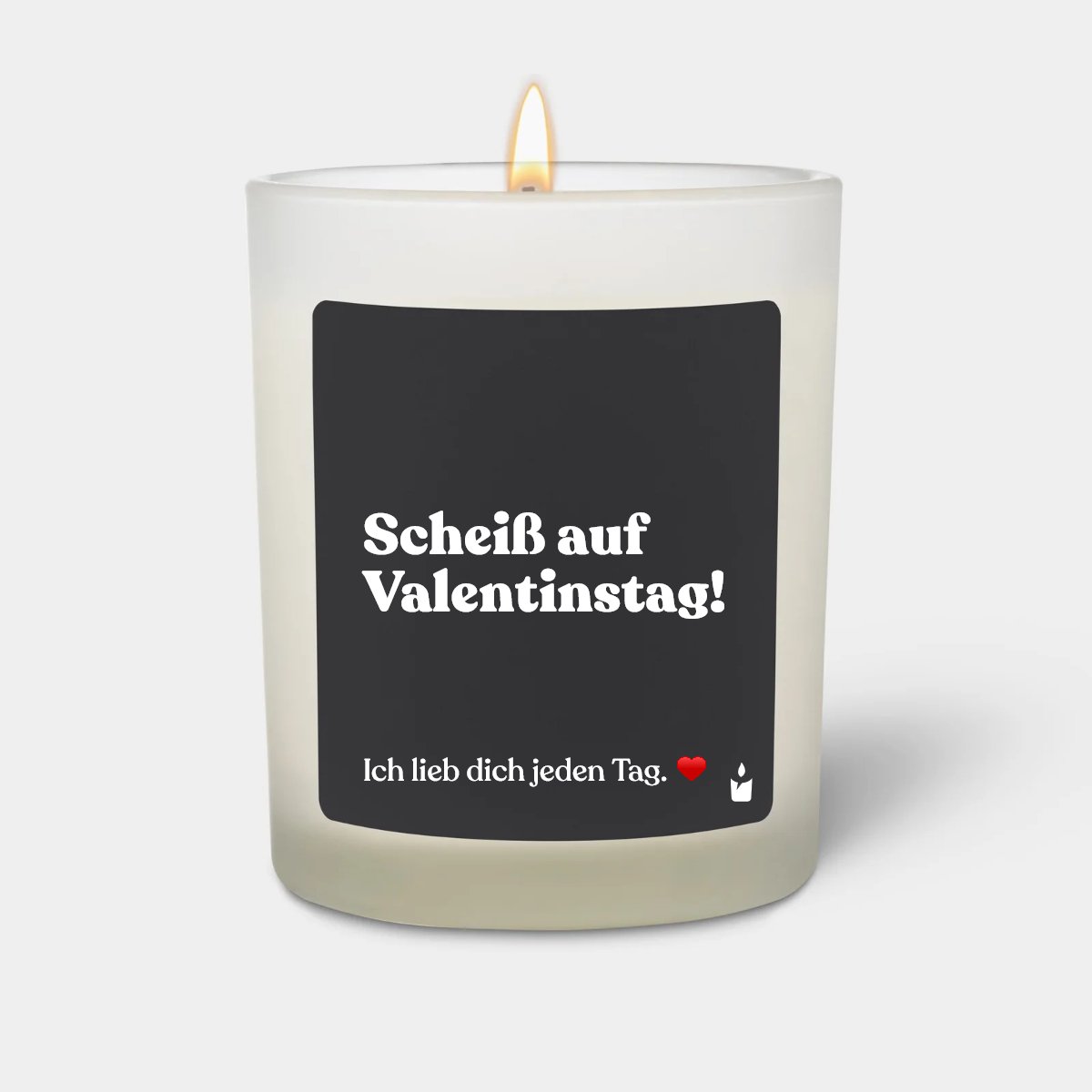 Duftkerze Weiss Woody Scheiß auf Valentinstag! Ich lieb dich jeden Tag.